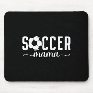 Soccer Mama Mom Mother Soccer Player Mommy Womens  Mouse Pad