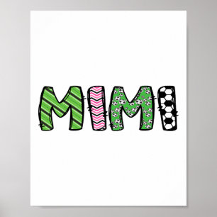 Soccer Mimi Funny Soccer Birthday Boy Family Match Poster