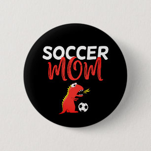 Soccer mom cute T-Rex dinosaur Button