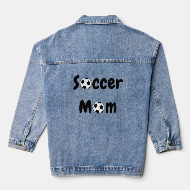 Soccer Mom Denim Jacket (Back)