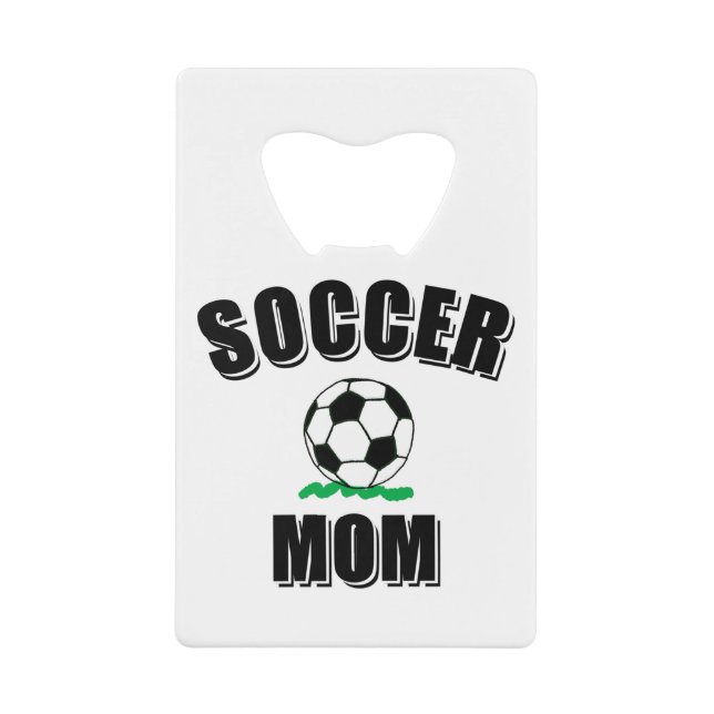 Soccer Mom Drawing And Text Credit Card Bottle Opener (Front)