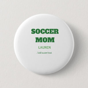 SOCCER MOM FOOTBALL MOTHERS DAY GIFTS GREEN SIMPLE BUTTON