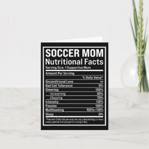 Soccer Mom Ll Mom Nutritional Facts Funny Mothers  Card
