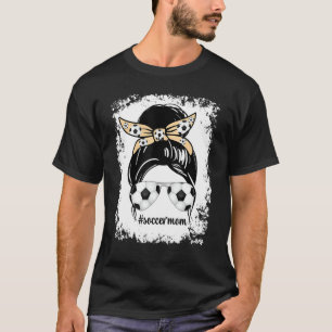 Soccer Mom Messy Bun Graphic Funny For Soccer T-Shirt