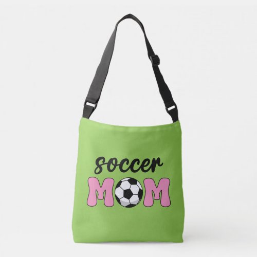 Soccer Mom Mothers Day Crossbody Bag