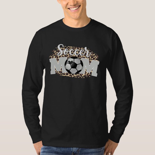 Soccer Mom  Mother's Day For Mom Game Day Outfit T-Shirt (Front)