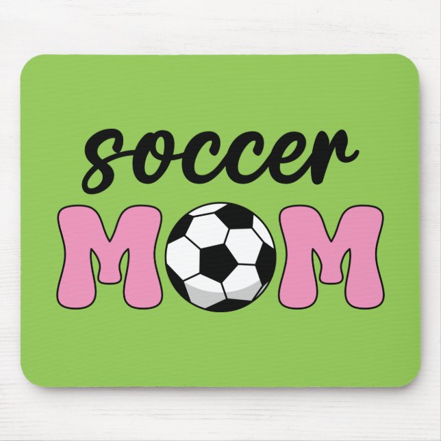 Soccer Mom Mother's Day Mouse Pad (Front)