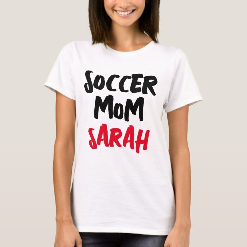 SOCCER MOM PERSONALIZED T_SHIRT T_SHIRTS