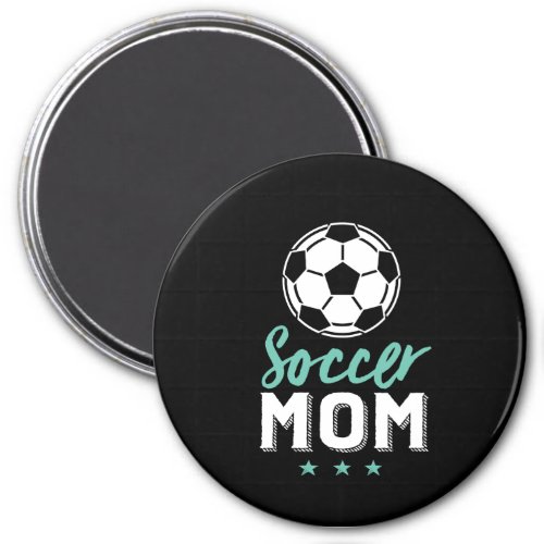 Soccer Mom Proud Mother Kid Sports Team Supporter Magnet