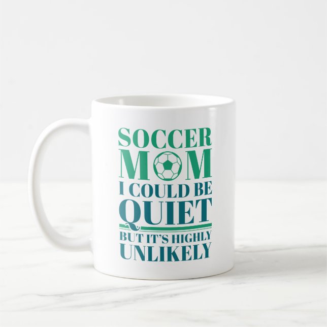 Soccer Mom Quiet Coffee Mug (Left)