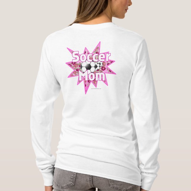 Soccer Mom Roses T-Shirt (Back)