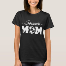 Soccer Mom Soccer - Player Coach T-Shirt