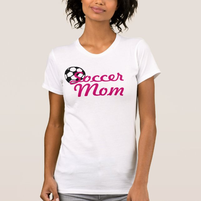 Soccer Mom T-Shirt (Front)