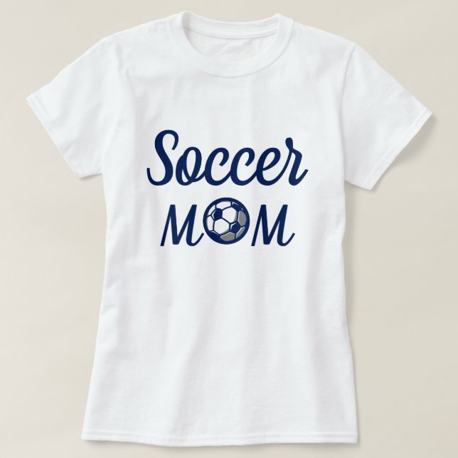 Soccer Mom T-Shirt (Design Front)
