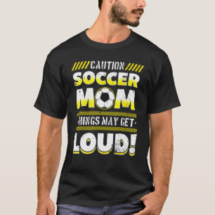 Soccer Mom Team Player Mother's Day T-Shirt