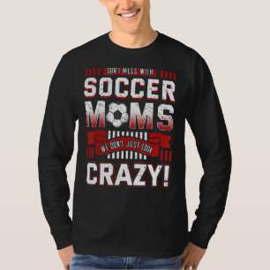 Soccer Mom Team Sport Mother's Day T-Shirt