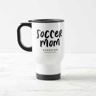 Soccer mom trendy black type personalized photo travel mug