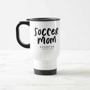 Soccer mom trendy black type personalized photo travel mug