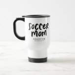 Soccer Mom Trendy Black Type Personalized Travel Mug at Zazzle