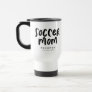 Soccer mom trendy black type personalized travel mug