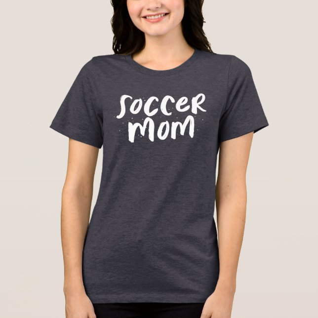 Soccer mom trendy stylish Tri-Blend shirt (Front)