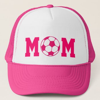 Soccer Mom Trucker Hat by BostonRookie at Zazzle