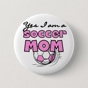 Soccer Mom  Tshirts and Gifts Pinback Button