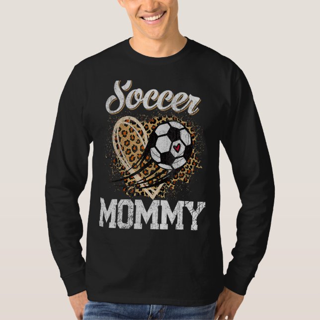 Soccer Mommy Leopard Ball  Mother's Day T-Shirt (Front)