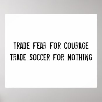 Soccer Motivational Poster by Sidelinedesigns at Zazzle