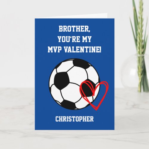 Soccer MVP Valentines Day Brother Card