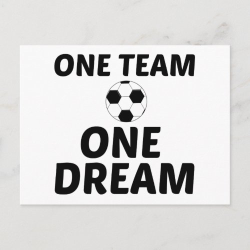 SOCCER ONE TEAM ONE DREAM POSTCARD