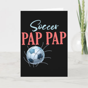 Soccer Pap Pap Gifts For Fathers Day Soccer Fans S Card