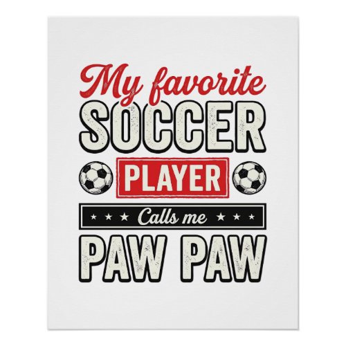 Soccer Paw Paw Vintage Player Grandpa Shirt Design Poster