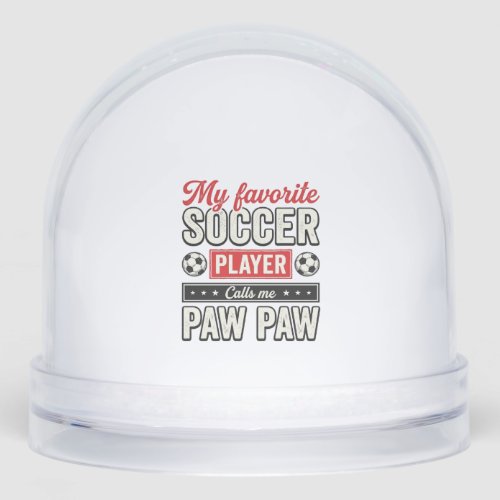 Soccer Paw Paw Vintage Player Grandpa Shirt Design Snow Globe