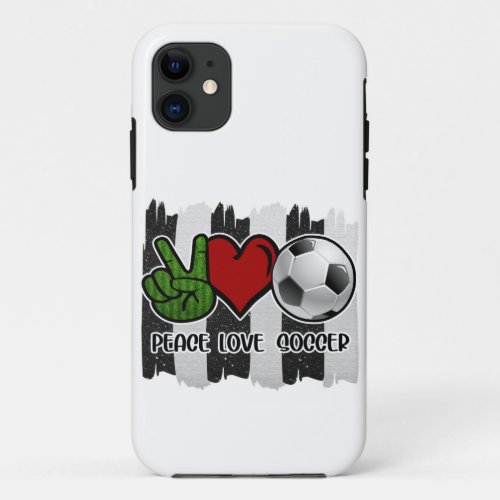 Soccer Peace and Love iPhone 11 Case