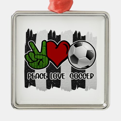 Soccer Peace and Love Metal Ornament