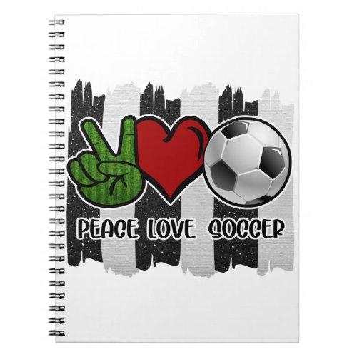 Soccer Peace and Love Notebook