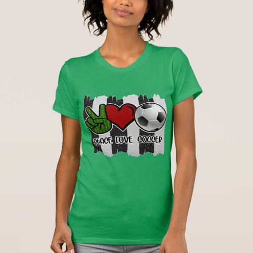 Soccer Peace and Love T_Shirt