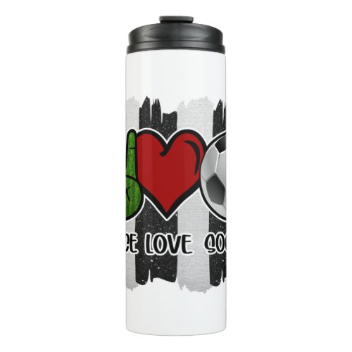 Soccer Peace and Love Thermal Tumbler