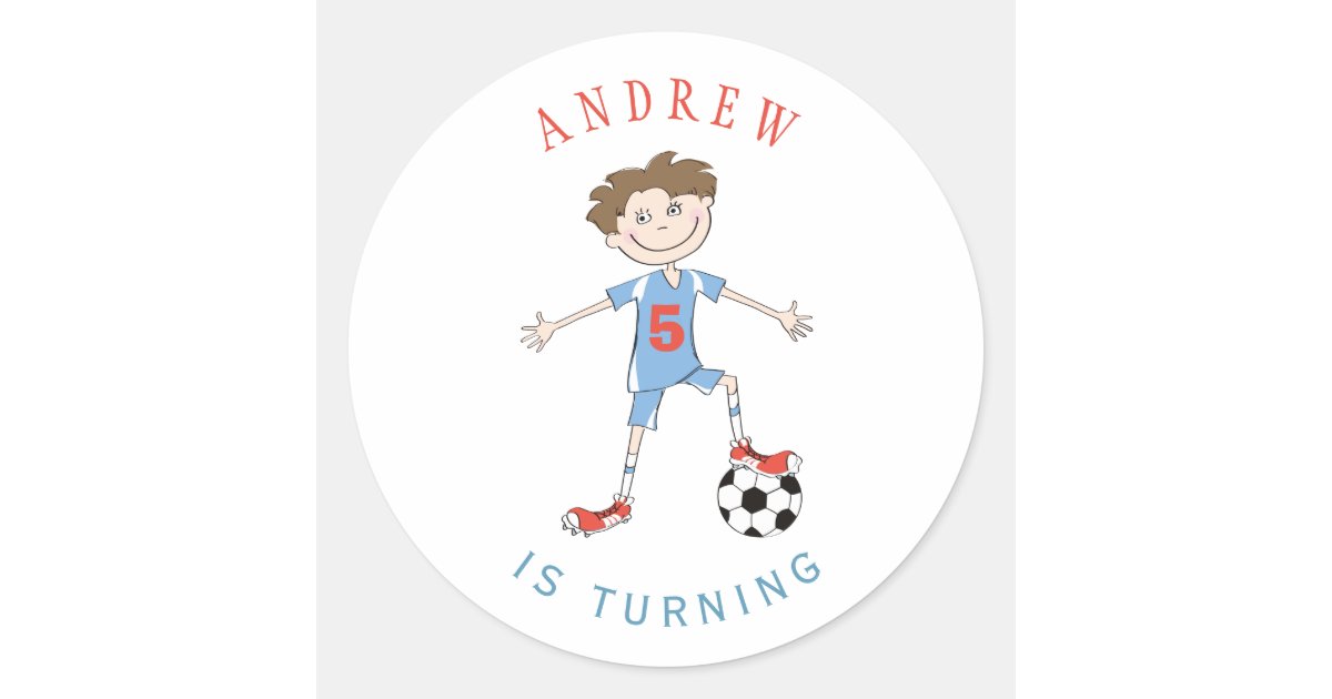 Soccer player 5 years boy sports birthday party classic round sticker Zazzle