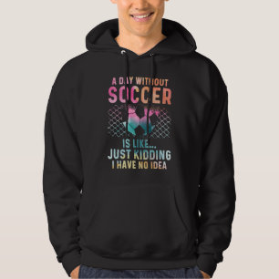 Soccer Player For Girl Goalkeeper Kick Sister Mot Hoodie