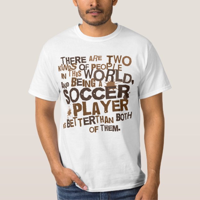 Soccer Player Gift T-Shirt (Front)