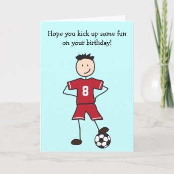 Soccer Player Happy Birthday Card by adams_apple at Zazzle