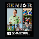 Soccer Player Senior Night Sports Photo Collage Poster<br><div class="desc">Personalized soccer senior sports photo collage for athlete and football player. This customizable photo gift is perfect for senior night, sports award banquet or birthday gift for your athlete son, daughter or student. It's a great way to display precious moments and memories from their sports games. The poster features a...</div>
