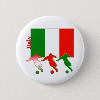 Soccer Players - Italy Pinback Button by nitsupak at Zazzle