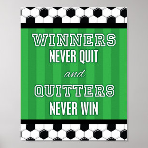 Soccer Quote WINNERS NEVER QUIT Sign Print