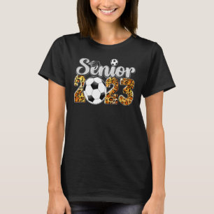 Soccer Senior 2023 Last First Day Of Senior Ye T-Shirt