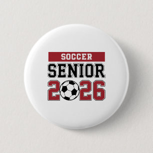 Soccer Senior 2026 Soccer Cl Of 2026 Graduation Me Button