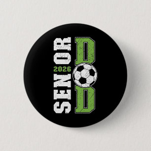 Soccer Senior Dad Of A Senior Soccer Player Dad 20 Button