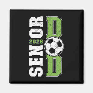 Soccer Senior Dad Of A Senior Soccer Player Dad 20 Magnet